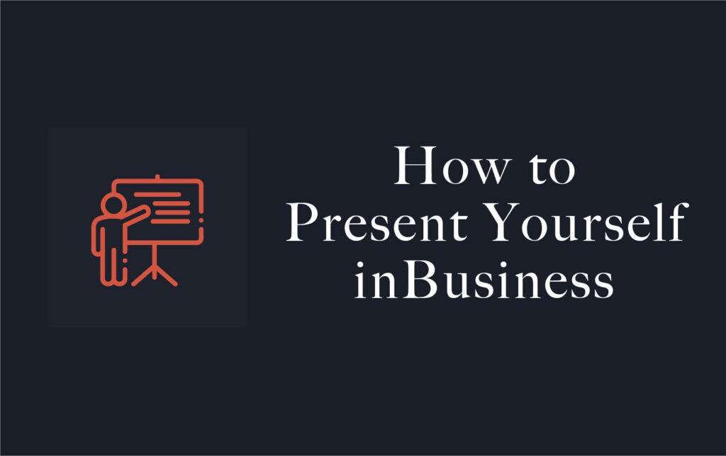 how-to-present-yourself-in-business-william-erbey